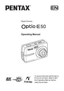 Pentax Optio E50 manual. Camera Instructions.